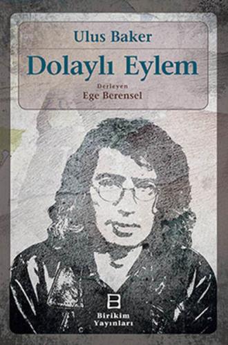 Dolaylı Eylem Faruk Taşçı