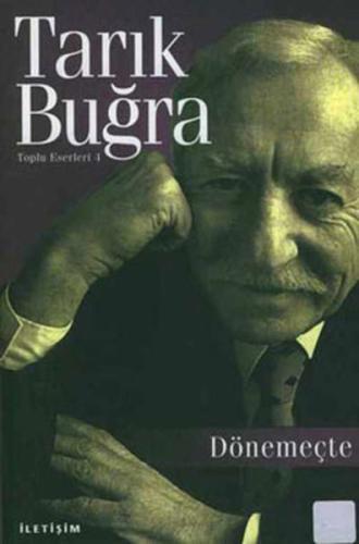 Dönemeçte Tarık Buğra
