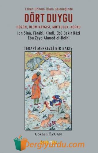 Dört Duygu: Hüzün Ölüm Kaygısı Mutluluk Korku Mehmet Aysoy