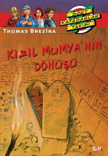 Dört Kafadarlar Takımı 43- Kızıl Mumyanın Dönüşü Cecilia Johansson