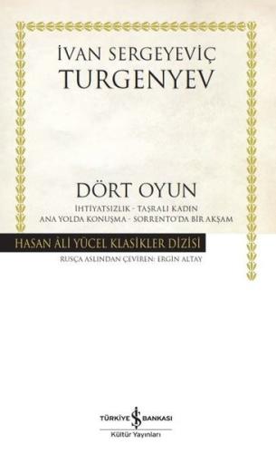 Dört Oyun - Hasan Ali Yücel Klasikler (Ciltli)