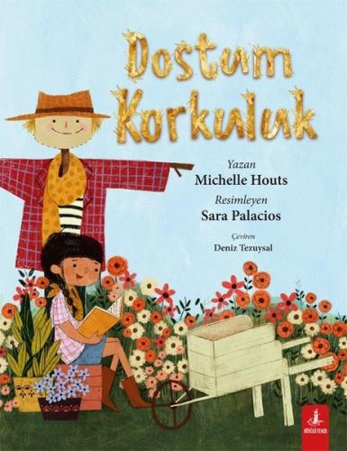 Dostum Korkuluk Michelle Houts