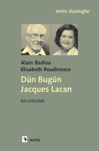 Dün Bugün Jacques Lacan A. A. Avlicino