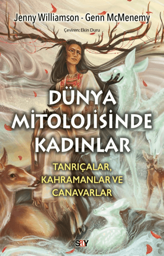 Dünya Mitolojisinde Kadınlar