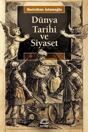 Dünya Tarihi ve Siyaset Huricihan Islamoğlu