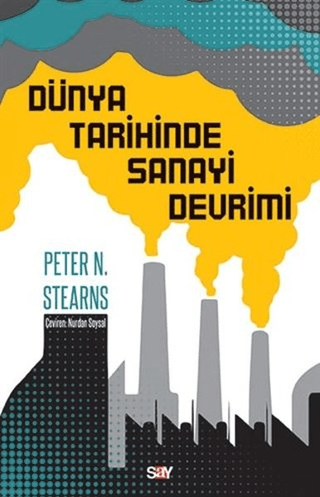 Dünya Tarihinde Sanayi Devrimi Peter N. Stearns