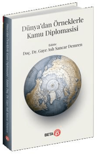 Dünya'dan Örneklerle Kamu Diplomasisi Kolektif