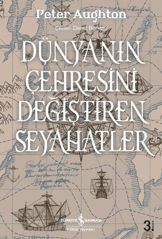 Dünyanın Çehresini Değiştiren Seyahatler