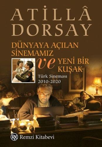 Dünyaya Açılan Sinemamız ve Yeni Bir Kuşak Richard Tilton