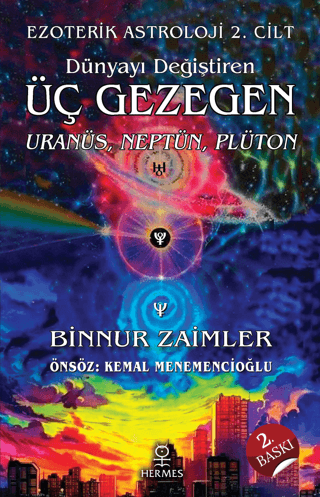 Dünyayı Değiştiren Üç Gezegen: Uranüs, Neptün, Plüton