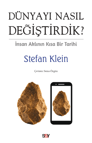 Dünyayı Nasıl Değiştirdik? Ayhan Yalçın