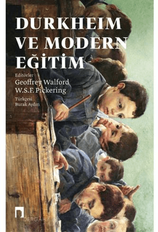 Durkheim ve Modern Eğitim