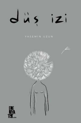 Düş İzi Yasemin Uzun