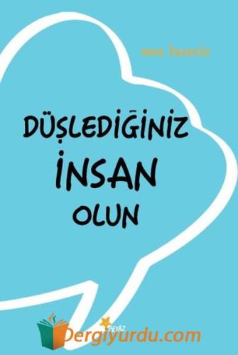 Düşlediğiniz İnsan Olun Wes Beavis