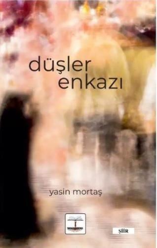 Düşler Enkazı Yasin Mortaş