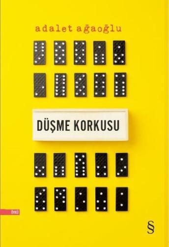 Düşme Korkusu Adalet Ağaoğlu Düşme Korkusu Adalet Ağaoğlu