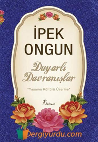 Duyarlı Davranışlar Yaşama Kültürü Üzerine