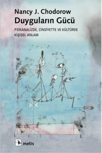 Duyguların Gücü Nancy J.Chodorow