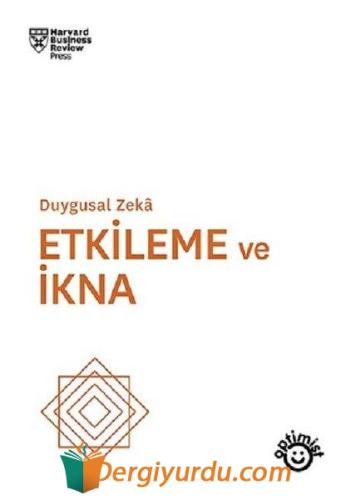 Duygusal Zeka Etkileme ve İkna