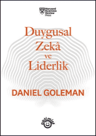 Duygusal Zeka ve Liderlik Mustafa Kemal Kaçaroğlu
