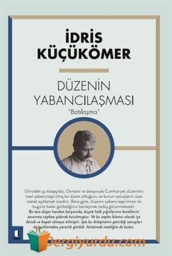 Düzenin Yabancılaşması - Batılaşma