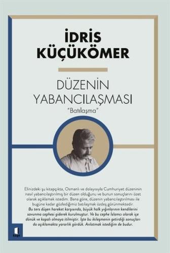 Düzenin Yabancılaşması “Batılaşma” Iuvenaus Düzenin Yabancılaşması “Batılaşma” Iuvenaus