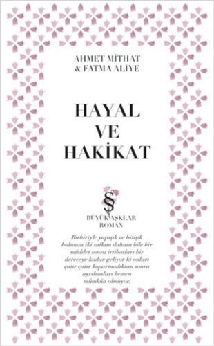 Edebi ve Ebedi Aşklar : Hayal ve Hakikat