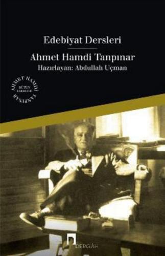 Edebiyat Dersleri - Ahmet Hamdi Tanpınar Fatma Torun Reid