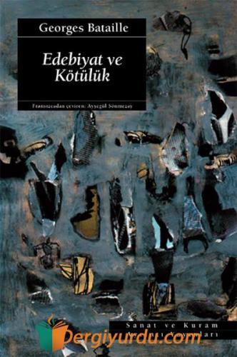 Edebiyat ve Kötülük Georges Bataille