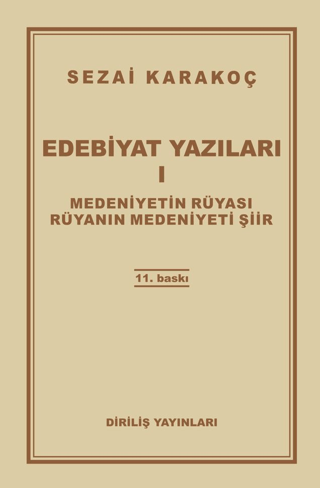 Edebiyat Yazıları 1: Medeniyetin Rüyası Rüyanın Medeniyeti Şiir