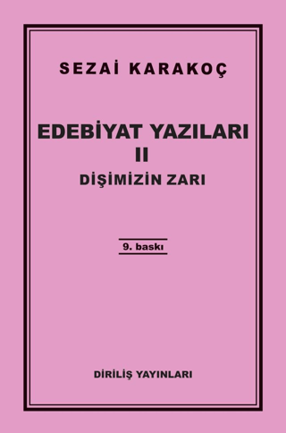Edebiyat Yazıları 2: Dişimizin Zarı İnan Çetin