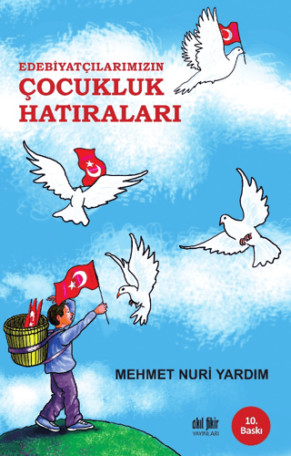 Edebiyatçılarımızın Çocukluk Hatıraları Peter Gay