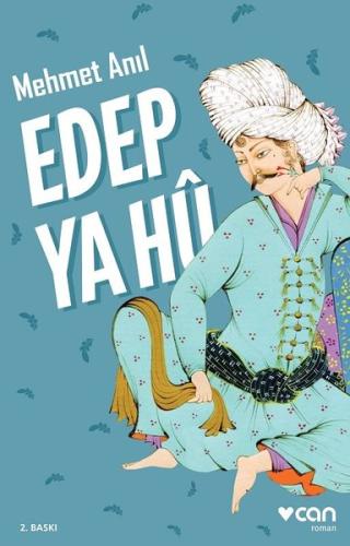 Edep Ya Hu Mehmet Anıl