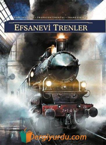 Efsanevi Trenler