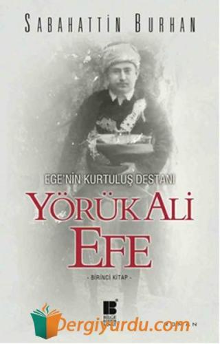 Yörük Ali Efe (Birinci Kitap) Sabahattin Burhan