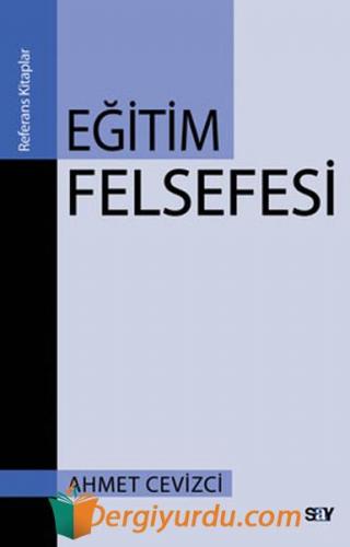 Eğitim Felsefesi Ahmet Cevizci