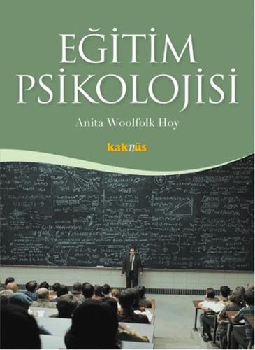 Eğitim Psikolojisi Anita Woolfolk Hoy Eğitim Psikolojisi Anita Woolfolk Hoy