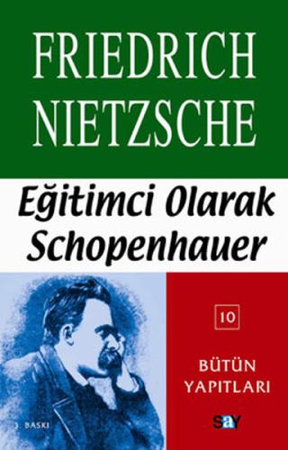 Eğitimci Olarak Schopenhauer Friedrich Nietzsche