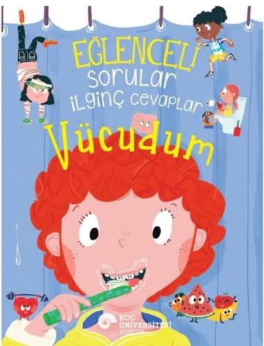 Eğlenceli Sorular İlginç Cevaplar - Vücudum Anne Rooney