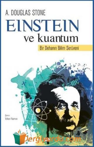 Einstein ve Kuantum A. Douglas Stone