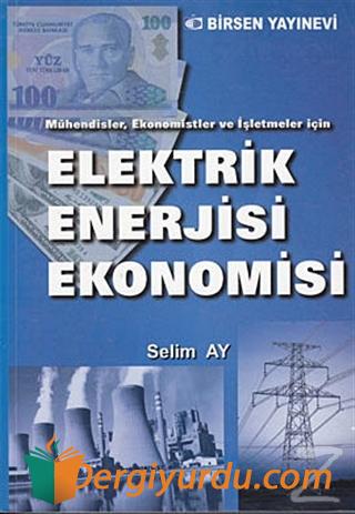 Elektrik Enerjisi Ekonomisi Selim Ay