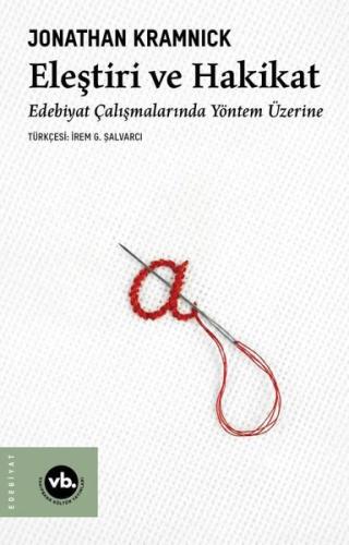Eleştiri ve Hakikat: Edebiyat Çalışmalarında Yöntem Üzerine Jonathan K