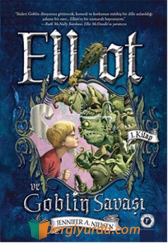 Elliot ve Goblin Savaşı