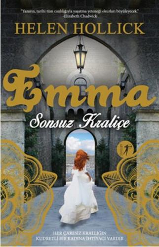 Emma Sonsuz Kraliçe Helen Hollick Emma Sonsuz Kraliçe Helen Hollick