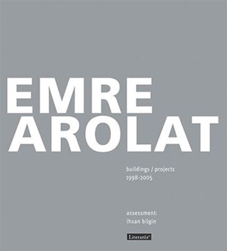 Emre Arolat Projects and Buildings 1998-2005