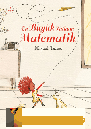 En Büyük Tutkum Matematik
