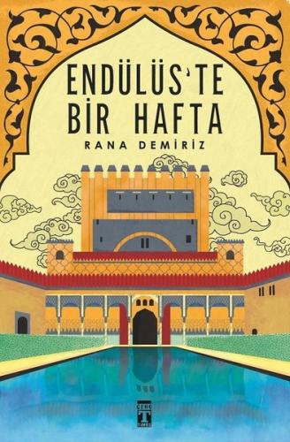 Endülüste Bir Hafta Rana Demiriz