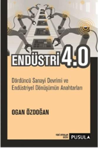 Endüstri 4.0 Ogan Özdoğan
