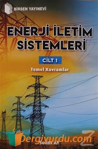 Enerji İletim Sistemleri Cilt 1 Selim Ay