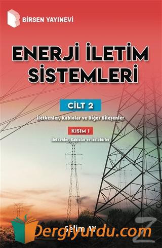 Enerji İletim Sistemleri Cilt 2 Kısım 1 Selim Ay